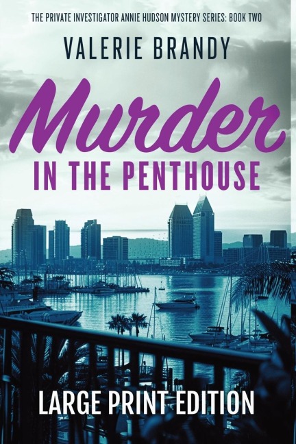Murder in the Penthouse: Large Print Edition