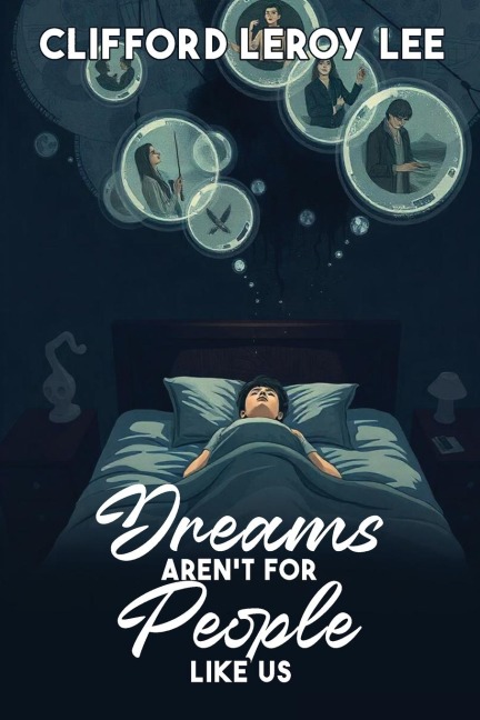 Dreams Arent For People Like Us