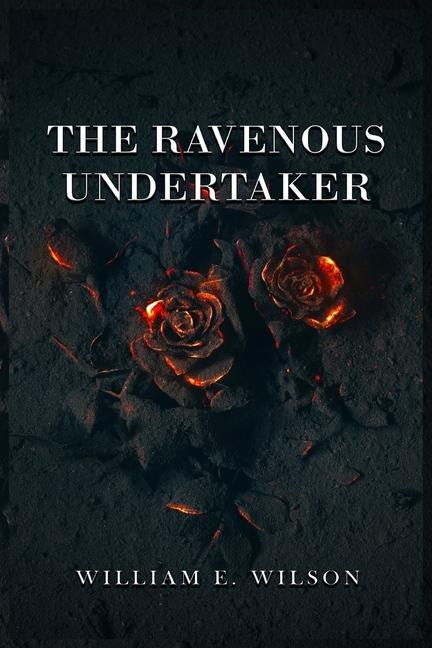 The Ravenous Undertaker