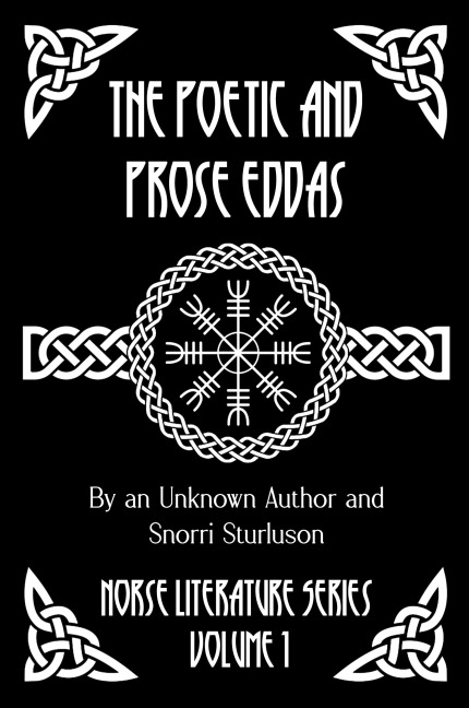 The Poetic and Prose Eddas