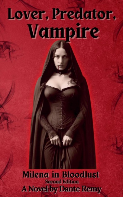 Lover, Predator, Vampire: Milena in Bloodlust