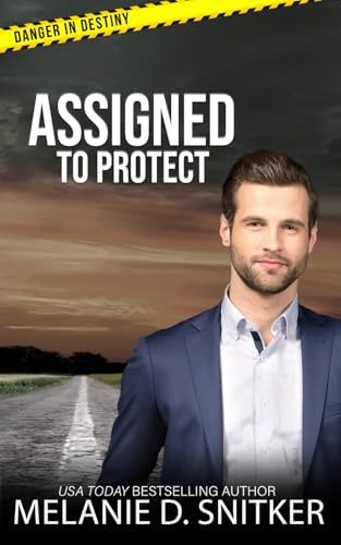Assigned to Protect Christian Romantic Suspense
