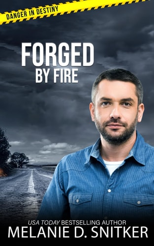Forged by Fire Christian Romantic Suspense