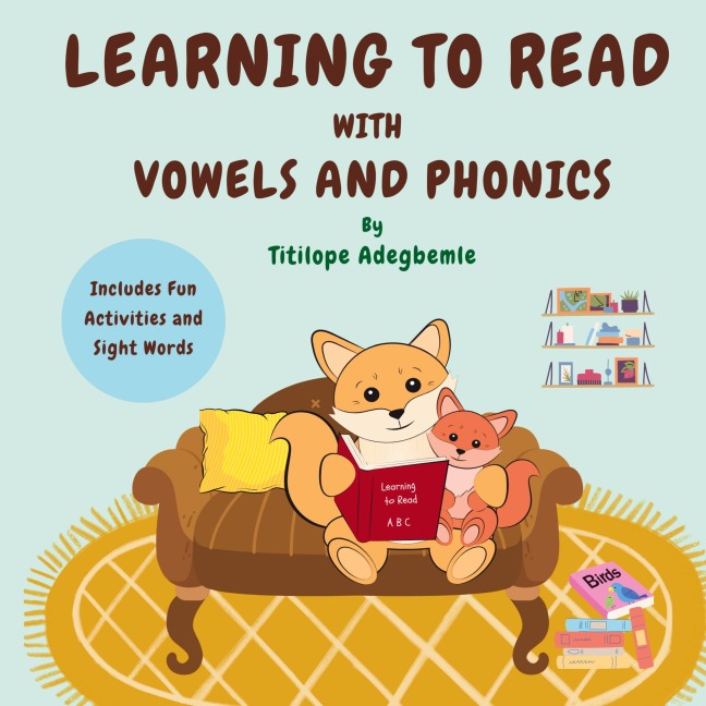 Learning to Read with Vowels and Phonics