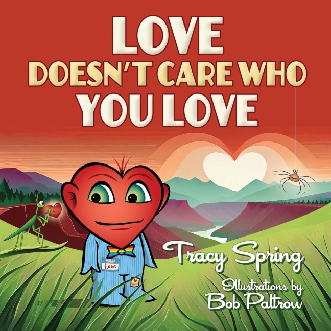 Love Doesnt Care Who You Love