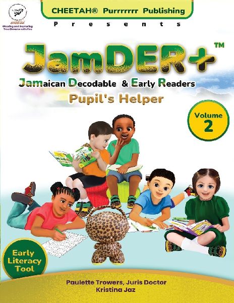 JamDER+ (Jamaican Decodable & Early Readers) Pupils Helper Volume 2