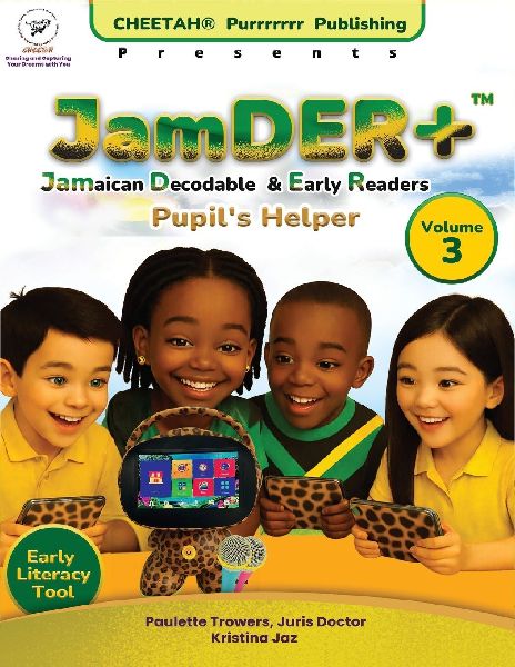 JamDER+ (Jamaican Decodable & Early Readers) Pupils Helper Volume 3