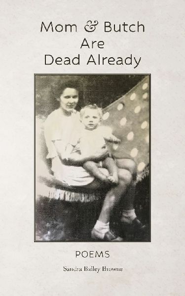 Mom & Butch are Dead Already