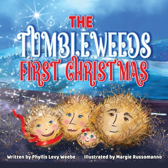 The Tumbleweeds First Christmas