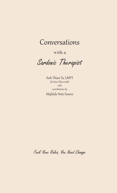 Conversations with a Sardonic Therapist Fuck Your Rules, You Need Change