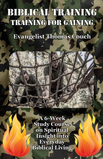 Biblical Training: Training for Gaining
