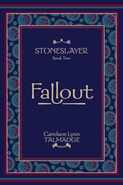 Stoneslayer: Book Two Fallout