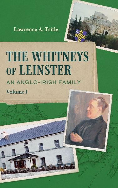 The Whitneys of Leinster: An Anglo-Irish Family