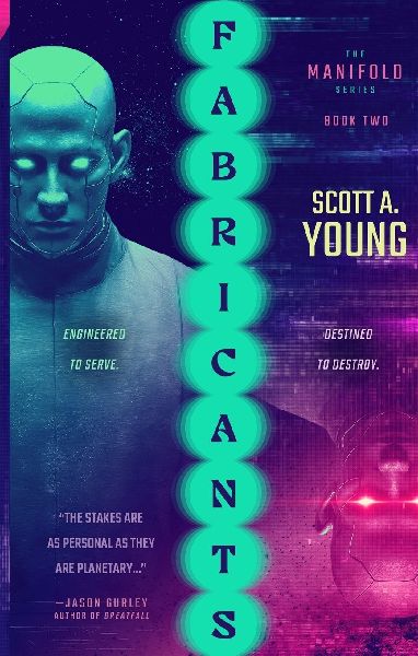 Fabricants: A Quantum Sci-Fi Technothriller