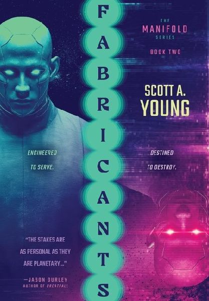 Fabricants: A Quantum Sci-Fi Technothriller