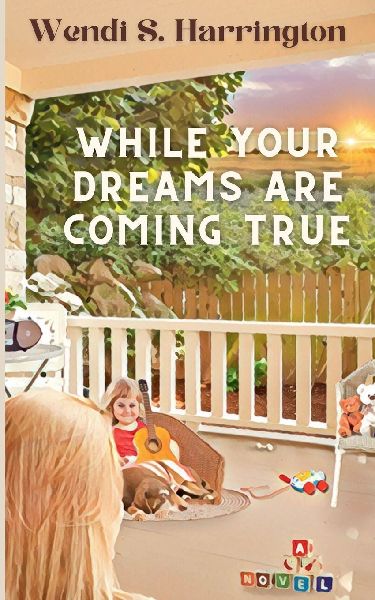 While Your Dreams Are Coming True