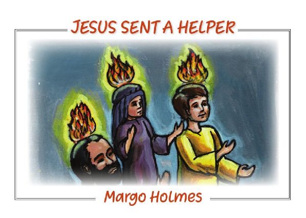Jesus Sent a Helper