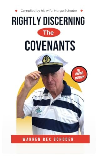 Rightly Discerning the Covenants