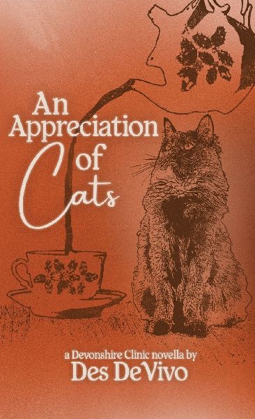 An Appreciation of Cats: A Devonshire Clinic Novella