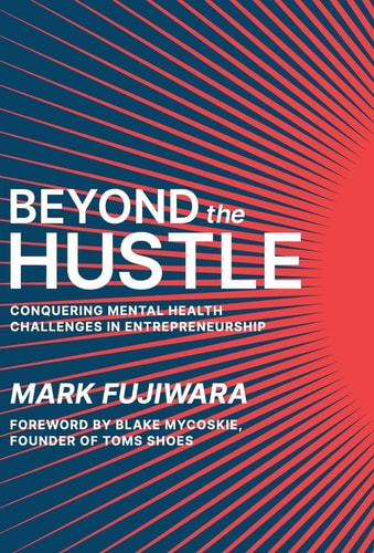 Beyond the Hustle Conquering Mental Health Challenges in Entrepreneurship
