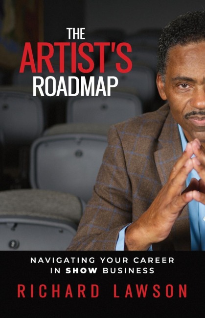 The Artist's Roadmap: Navigating Your Career in SHOW Business
