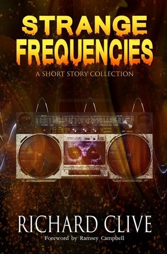 Strange Frequencies A Short Story Collection
