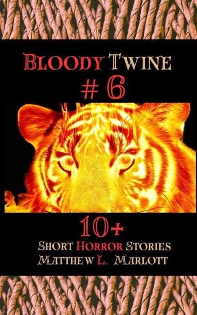Bloody Twine #6: Twisted Tales with Twisted Endings