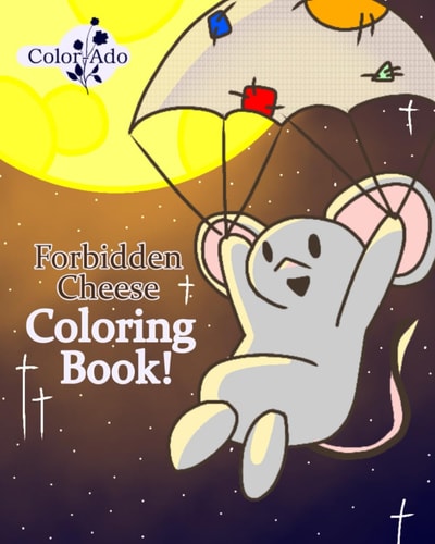Forbidden Cheese Coloring Book Premium Coloring Book For Kids