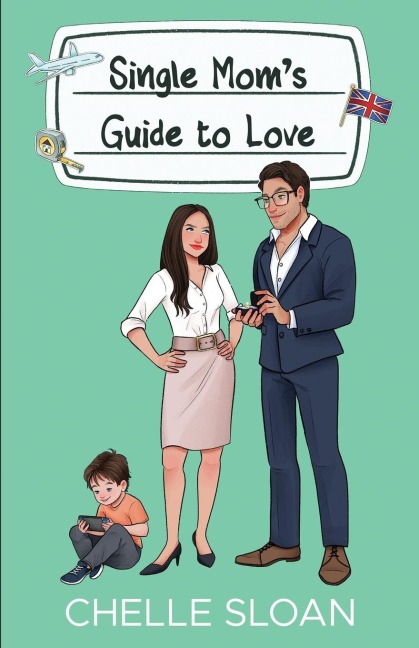 Single Moms Guide to Love