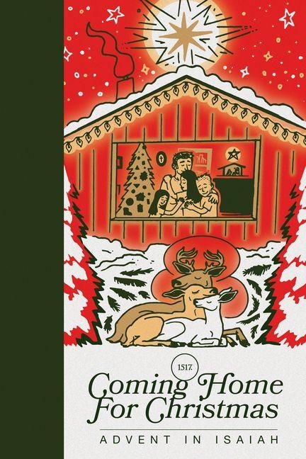 Coming Home for Christmas: Advent in Isaiah
