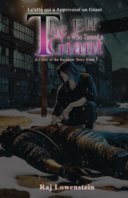 Lelfe qui a Apprivoisé un Géant The Elf Who Tamed a Giant (This Aint No Fantasy!)