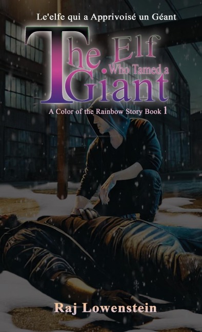 Lelfe qui a Apprivoisé un Géant The Elf Who Tamed a Giant (This Aint No Fantasy!)