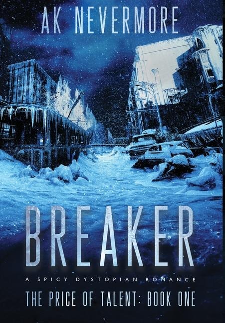 Breaker: A Spicy Dystopian Romance