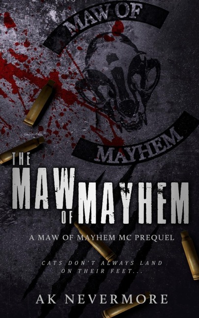 The Maw of Mayhem: A Maw of Mayhem Shifter Prequel