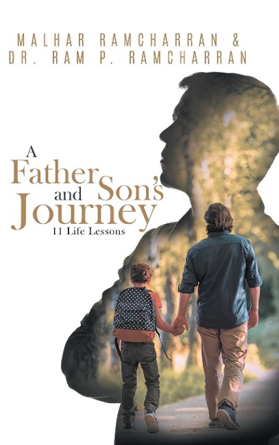 A Father and Sons Journey: 11 Life Lessons