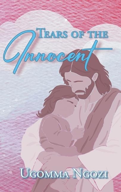 Tears of the Innocent