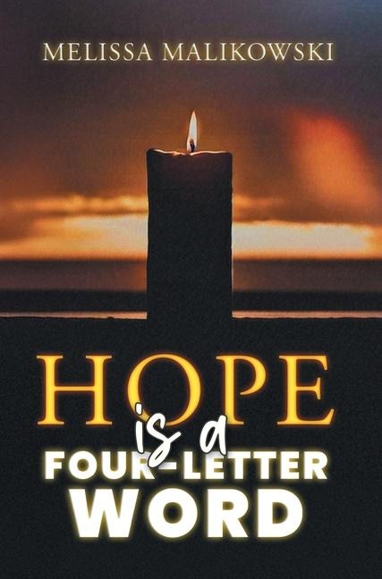 Hope is a Four-Letter Word