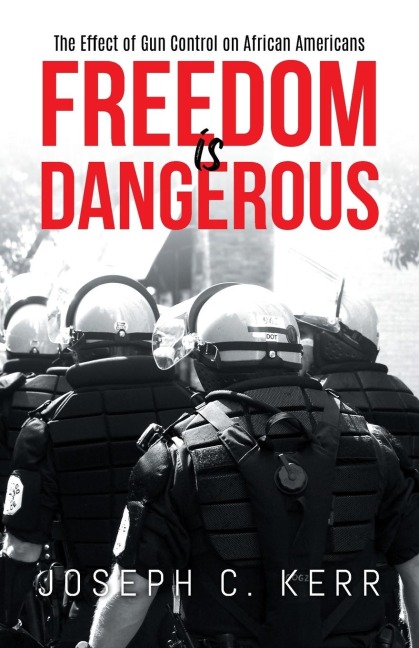 Freedom is Dangerous: The Effect of Gun Control on African-Americans