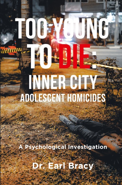 Too Young To Die: A Psychological Investigation