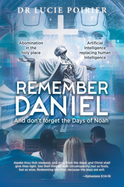 Remember Daniel: And dont forget the Days of Noah