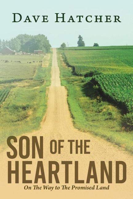 Son of the Heartland: On the Way to the Promised Land
