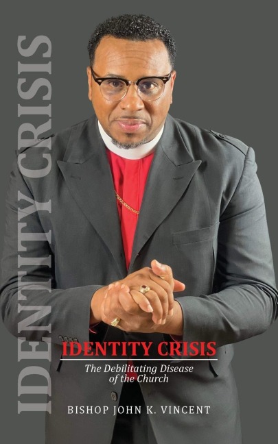 Identity Crisis: The Debilitating Disease of the Church