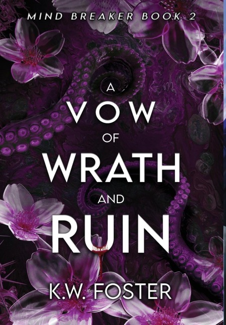 A Vow of Wrath and Ruin: A Fantasy Romance Novel