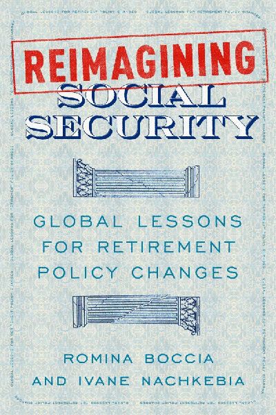 Reimagining Social Security: Global Lessons for Retirement Policy Changes