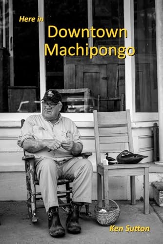 Here in Downtown Machipongo