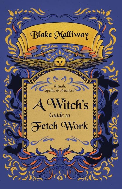 A Witchs Guide to Fetch Work