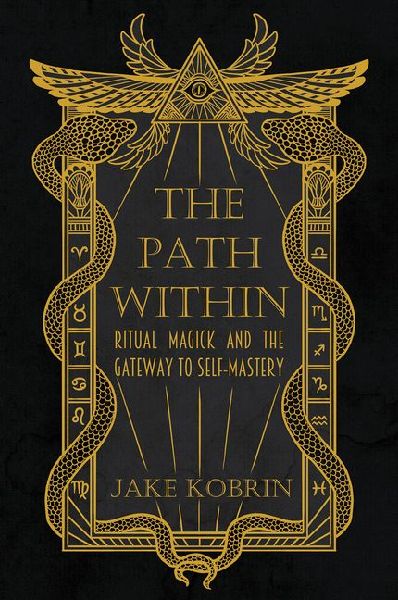 The Path Within: Ritual Magick and the Gateway to Self-Mastery
