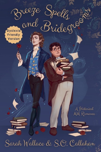 Breeze Spells and Bridegrooms: A Queer Historical Romance - Dyslexia Friendly Version
