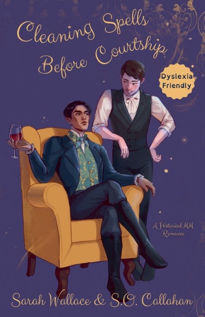 Cleaning Spells Before Courtship: A Historical MM Romance - Dyslexia Friendly Version