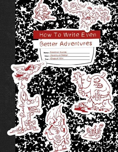 How to Write Even Better Adventures